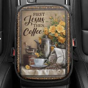 First Jesus Then Coffee Flower Cafe Cup Seat Box Cover, Christian Car Center Console Cover, Religious Car Interior Accessories