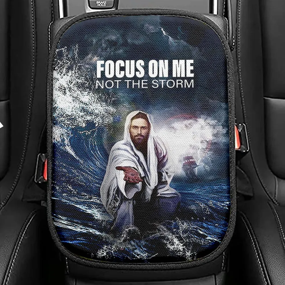 Focus On Me Not The Storm Jesus Seat Box Cover, Jesus Car Center Console Cover, Christian Car Interior Accessories