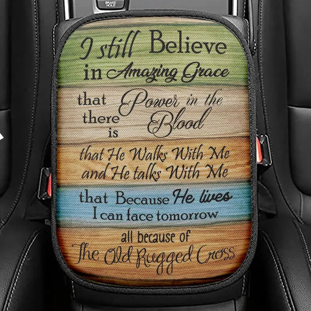 I Still Believe In Amazing Grace 2 Seat Box Cover, Bible Verse Car Center Console Cover, Scripture Interior Car Accessories